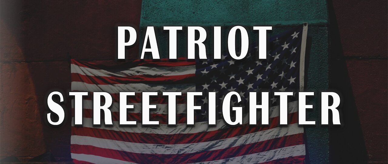11.4.21 Patriot Streetfighter Roundtable with Mike Jaco and Anne Vandersteel