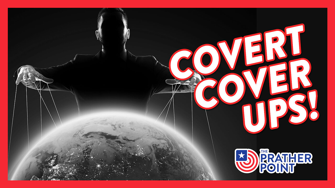 CONSTANT COVERT COVER UPS!